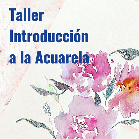 Taller de Introducción a la Acuarela