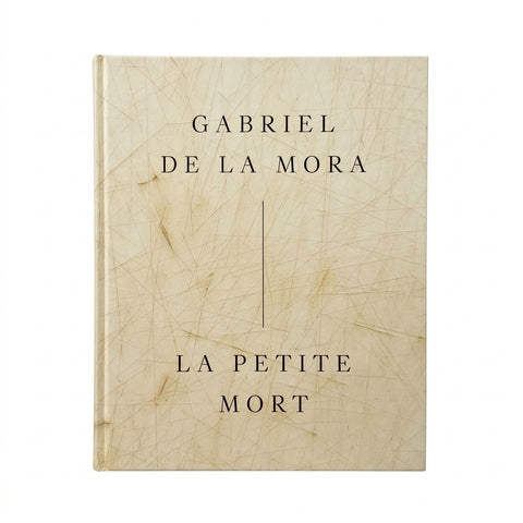 Catálogo Gabriel de la Mora, la petit mort