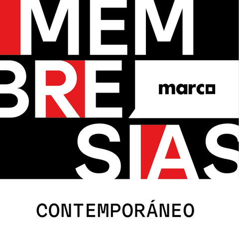 Membresía Contemporáneo - MUSEO MARCO